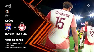 UEFA Europa League - Λιόν-Ολυμπιακός - Trailer 2024 (ANT1)