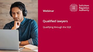 Qualified lawyers - qualifying through the #SQE