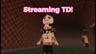 Streaming TD For the first time!