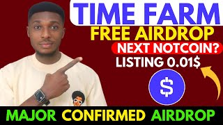 Time Farm Airdrop (Step by Step Guide)