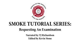 SMOKE Tutorial Series: Request an Examination