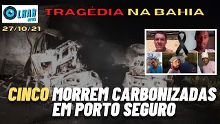 (CARBONIZADAS) Acidente entre dois caminhões mata 5 pessoas na BR-367, em Porto Seguro-BA