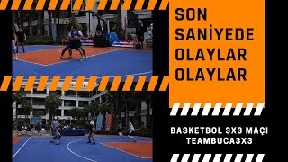 SON SANİYEDE İŞLER KARIŞTI // İZMİR 3X3 BASKETBOL MAÇI