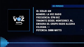 XEBJB-AM • La Voz Radio 570 AM. Monterrey, Nuevo León, Méx 🇲🇽