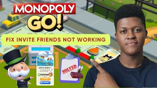 How To Fix Monopoly Go Invite Friends Not Working (2024)