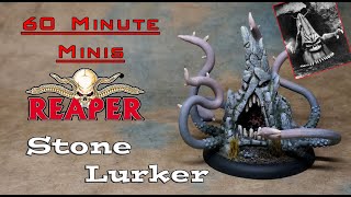 Painting a Reaper Stone Lurker (D&D Roper)