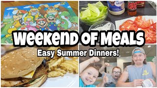 WHAT'S FOR DINNER? | Weekend of Meals | QUICK & EASY SUMMER DINNERS | Spend the Weekend with Us!