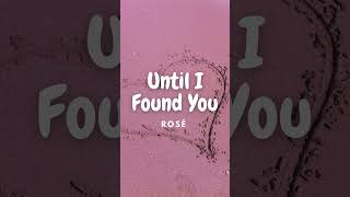 Rosé - Until I Found You Cover Ringtone Download MP3