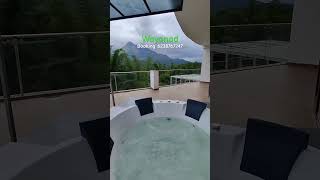 Best Wayanad jacuzzi pool resort in booking 6248767247 #wayanad #jaccuzi