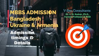 MBBS Admissions in Abroad (Admission Timings & Details - Bangladesh, Ukraine, Armenia) in English