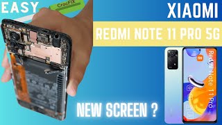 Xiaomi REDMI NOTE 11 Pro 5G - Replace screen for dummies