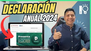 DECLARACION ANUAL 2024 | ¿Saldo a favor? | Tutorial paso a paso SAT 2024 | IContable 💡