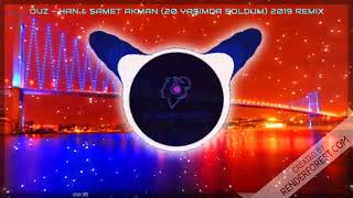 Ouz - Han 20 Yaşımda Soldum (Dj Samet Akman) Version