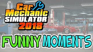 CAR MECHANIC SIMULATOR 2018 - FUNNY MOMENTS - "OIL SPILL"