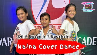 Naina Dance | Crew | Diljit Dosanjh ft Badshah