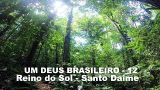 0674   UM DEUS BRASILEIRO   12   REINO DO SOL   UMBANDAIME