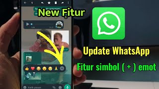 Terbaru Fitur WhatsApp icon (+) emot reaction chat 2022