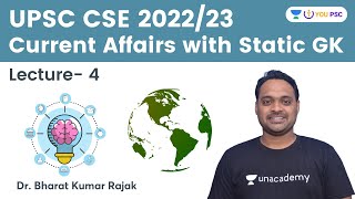 Current Affairs with Static GK | Lecture- 4 | UPSC CSE 2022/23 | YOU PSC | Dr. Bharat Kumar