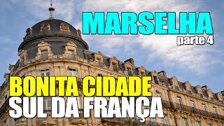 MARSELHA BONITA CIDADE DO SUL DA FRANÇA  parte 4