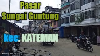 Pasar Sungai Guntung kec. Kateman #inhilriau #tembilahan #guntung #unitama