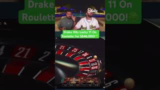 Drake Hits Lucky 11 On Roulette For $846,000! #drake #roulette #casino #maxwin #highroller #lucky