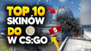 TOP 10 Skinów do 5zł w CS:GO