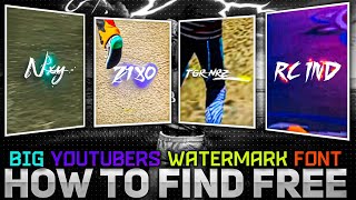 BIG YOUTUBERS WATERMARK FONT HOW TO FIND FREE 🤫 HOW TO FIND VIRAL FONT 🥰 FONT FIND KESE KARE