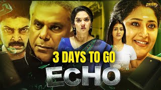 Echo Hindi Dubbed Movie Teaser | 3 Days To Go | Srikanth | Vidya Pradeep | Ashish Vidyarthi