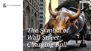 월가의 상징 차징불 SM Fine Art Gallery Live & Talk: The symbol of Wall Street Charging Bull Edited version