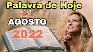 PALAVRA DE HOJE ESPECIAL - DIA   11 AGOSTO 2022