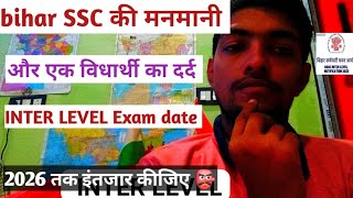 Bihar ssc inter level exam date 2024//BSSC inter level exam latest update