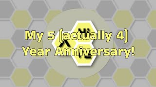 5 (Actually 4) Year Anniversary!!!