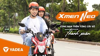 YADEA XMEN NEO | CÙNG BẠN TRÊN TỪNG CÂY SỐ THANH XUÂN | OFFICIAL TVC