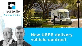 New US Postal Service delivery vehicle contract