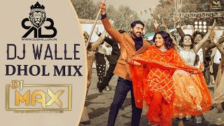 Dj Walle Dhol Mix Kulwinder Billa Ft.Dj Max