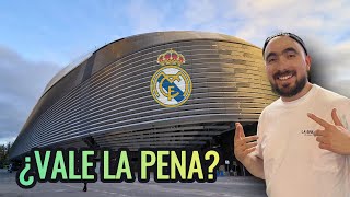 VISITAMOS EL BERNABÉU EN 2024 ¿VALE LA PENA?