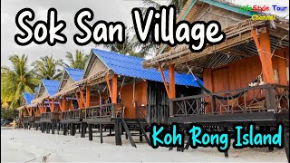 Walk Around Sok San Village | Koh Rong Island | FLV Official