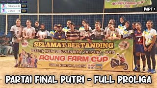 LIVE GRAND FINAL PUTRI FULL PROLIGA AULIA,SINSIN,SANGER,KADEK 🆚 ALYA,DIZKA,DEKA,SELIN,FITRI PART 1