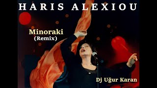 Haris Alexiou - Minoraki (Remix) Çok Yakında Mr.Music Youtube Kanalında!