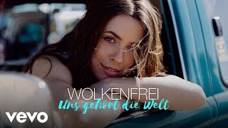 Wolkenfrei, Vanessa Mai - Uns gehört die Welt