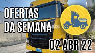 OFERTAS DE CAMINHÕES DA SEMANA :: 02-Abr-22