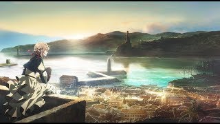 Violet Evergarden (ヴァイオレット・エヴァーガーデン) AMV