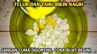 OLAHAN TELUR DAN TAHU SEDERHANA - MASAKAN SEHARI HARI