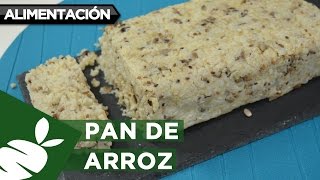 Recetas express | Sustituto del pan blanco: PAN DE ARROZ