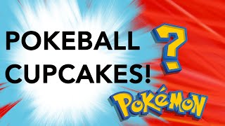 POKEMON GO Easy Pokeball Cupcakes || Gastrofork