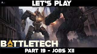 Let's Play Battletech Part 19 - Jobs XII (Orion Heavy Mech, Stalker salvage)