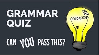 How Good Is Your English? Can You Pass This Grammar Test?