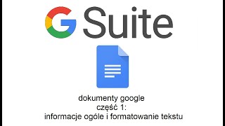 G Suite - dokumenty google część. 1