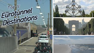 Top 5 Eurotunnel 'Le Shuttle' Destinations (4K)