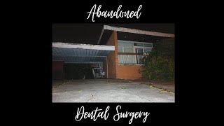 Abandonded Dental Surgery